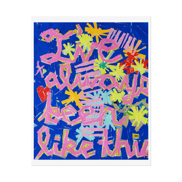 'I've Always Been Like This' Art Print