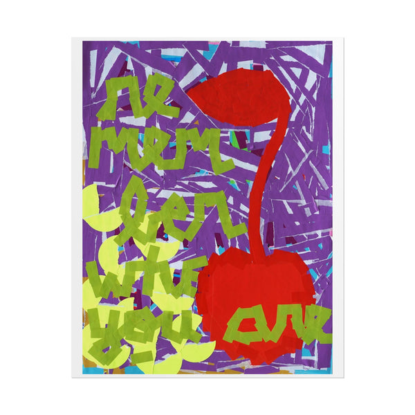 'Remember Who You Are' Art Print