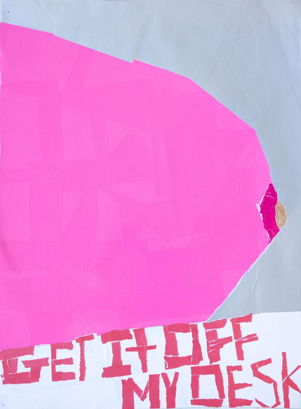Get It Off My Desk - 18x24