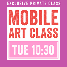 Load image into Gallery viewer, Mobile Class | Tues @ 10:30 [Deposit] | MU

