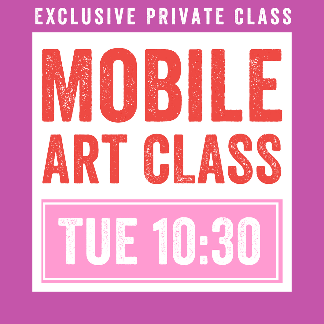 Mobile Class | Tues @ 10:30 [Deposit] | MU