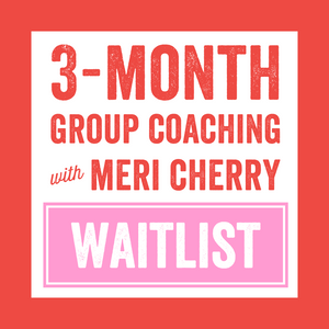3-Month Group Coaching Package Waitlist | Tier 2