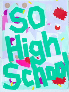 'So High School' Sticker Poster