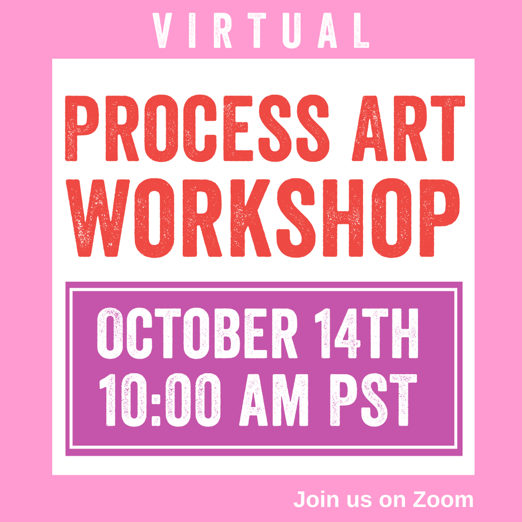 Virtual Presentation | Process Art Workshop