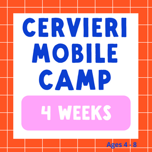 Cervieri | Mobile Camp | 4 weeks | Summer 2025