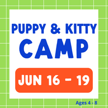 Load image into Gallery viewer, Puppy and Kitty Camp 2025 | June 16 - 19 | Studio
