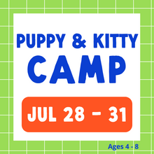 Load image into Gallery viewer, Puppy and Kitty Camp 2025 | July 28 - 31 | Studio
